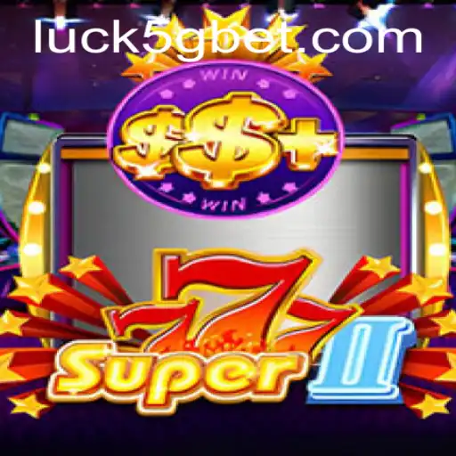 Discovering the World of Super777II and Navigating 5gbet PH Login