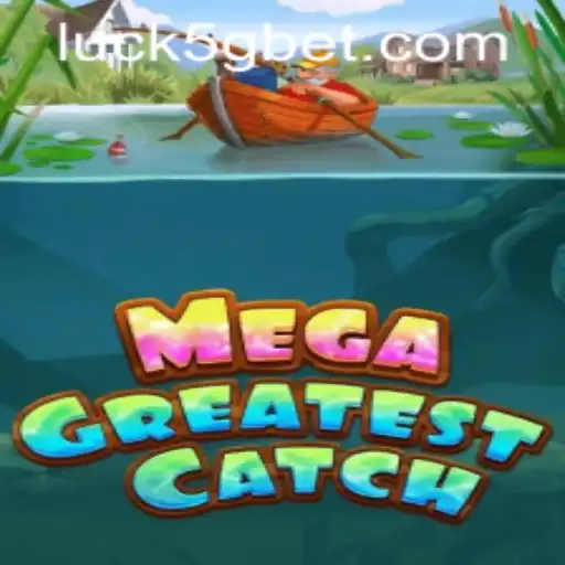 Discover MegaGreatestCatch: A Comprehensive Guide