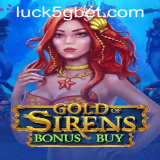 Exploring GoldofSirensBonusBuy: A New Adventure Awaits